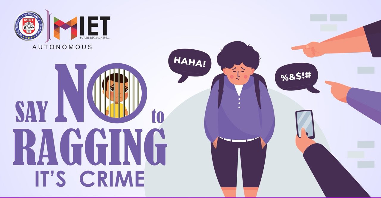 Say No to Ragging - MIET Anti-Ragging Committee